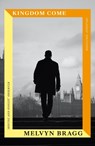 Kingdom Come - Melvyn Bragg - 9781399756044