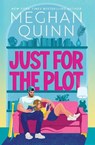 Just for the Plot - Meghan Quinn - 9781399759243