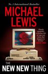 The New New Thing - Michael Lewis - 9781399766081