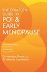 The Complete Guide to POI and Early Menopause - Dr Mandy Leonhardt ; Dr Hannah Short - 9781399801249
