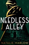 Needless Alley - Natalie Marlow - 9781399801799