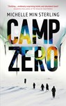 Camp Zero - Michelle Min Sterling - 9781399802314