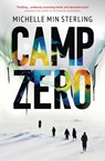 Camp Zero - Michelle Min Sterling - 9781399802321