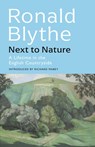 Next to Nature - Ronald Blythe - 9781399804660