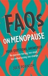 FAQs on Menopause - Julie Robinson - 9781399805674