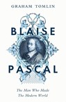 Blaise Pascal - Graham Tomlin - 9781399807647
