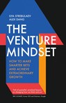 The Venture Mindset - Ilya Strebulaev ; Alex Dang - 9781399809979
