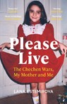 Please Live - Lana Estemirova - 9781399811644