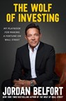 The Wolf of Investing - Jordan Belfort - 9781399813501