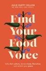 Find Your Food Voice - Julie Duffy Dillon - 9781399813655