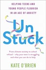 Un:Stuck - Kate O’Brien - 9781399815741