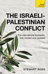 The Israeli-Palestinian Conflict - Stewart Ross - 9781399818339