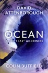 Ocean - Sir David Attenborough ; Colin Butfield - 9781399818506