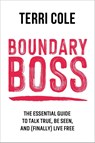 Boundary Boss - Terri Cole - 9781399822107