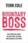 Boundary Boss - Terri Cole - 9781399822114