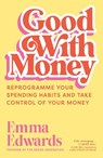 Good with Money - Emma Edwards - 9781399822459