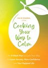 Cooking Your Way to Calm - Julie Ohana - 9781399822664