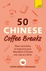 50 Chinese Coffee Breaks - Coffee Break Languages - 9781399823357
