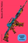 Beasts of No Nation - Uzodinma Iweala - 9781399827140
