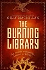 The Burning Library - Gilly Macmillan - 9781399828444