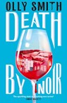 Death by Noir - Olly Smith - 9781399829847