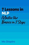 7 Lessons in NLP - Mo Shapiro - 9781399830164