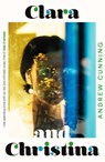 Clara and Christina - Andrew Cunning - 9781399830225