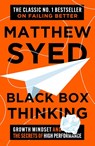 Black Box Thinking - Matthew Syed ; Matthew Syed Consulting Ltd - 9781399830379