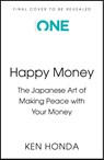 Happy Money - Ken Honda - 9781399835862