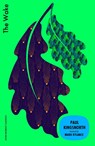The Wake - Paul Kingsnorth - 9781399836807