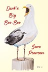 Dirk's Big Boo-Boo - Sara Pearson - 9781399934626