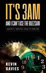 It's 3am and I Can't Use the Buzzsaw - Kevin Davies - 9781399935944