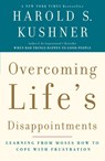 Overcoming Life's Disappointments - Harold S. Kushner - 9781400033362