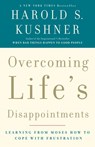 Overcoming Life's Disappointments - Harold S. Kushner - 9781400033362