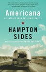Americana - Hampton Sides - 9781400033553