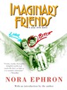 Imaginary Friends - Nora Ephron - 9781400034222