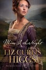 Mine is the Night - Liz Curtis Higgs - 9781400070022