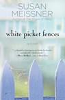 White Picket Fences - Susan Meissner - 9781400074570