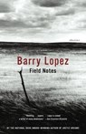 Field Notes - Barry Lopez - 9781400075126
