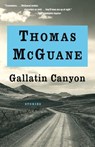 Gallatin Canyon - Thomas Mcguane - 9781400075188
