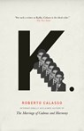 K. - Roberto Calasso - 9781400076123