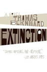 Extinction - Thomas Bernhard - 9781400077618