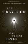 The Traveler - John Twelve Hawks - 9781400079292