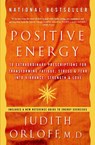 Positive Energy - Judith Orloff - 9781400082162