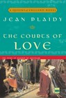 The Courts of Love - Jean Plaidy - 9781400082506
