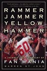 Rammer Jammer Yellow Hammer - Warren St. John - 9781400082971