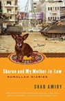 Sharon and My Mother-in-Law - Suad Amiry - 9781400096497