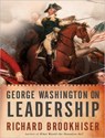 George Washington on Leadership -  - 9781400107070