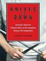 Knives at Dawn -  - 9781400145096