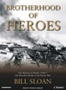 Brotherhood Of Heroes -  - 9781400151509